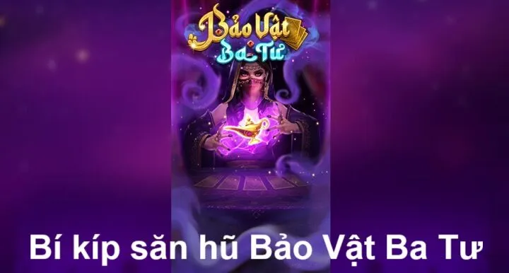 Hướng dẫn tân thủ chơi game Bảo Vật Ba Tư